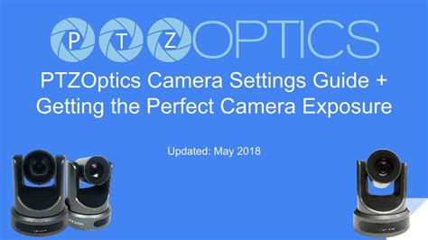 PTZOptics Camera Settings Guide